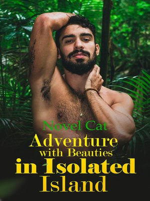 cover image of Adventure with Beauties in Isolated Island Book 1
